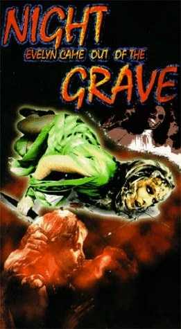 Night Evelyn Came Out of the Grave [VHS]